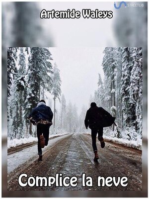 cover image of Complice la neve